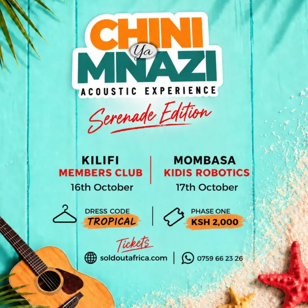 ChiniYa Mnazi Serenade Edition Kilifi